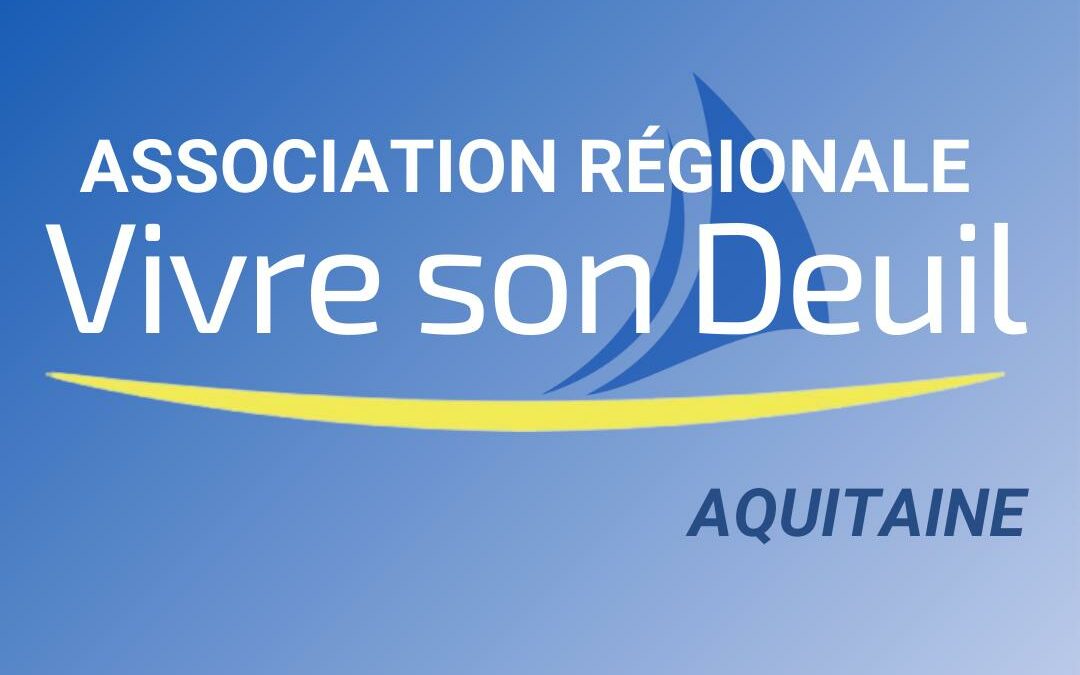Vivre Son Deuil Aquitaine