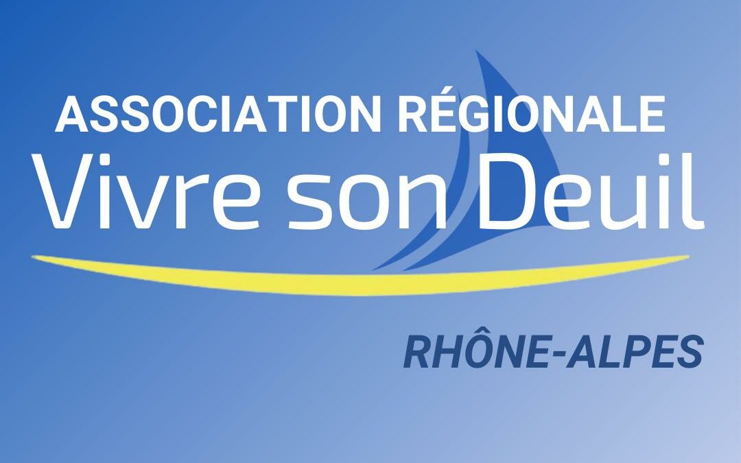 Vivre Son Deuil Rhône -Alpes