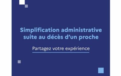 Simplification administrative suite au décès d’un proche