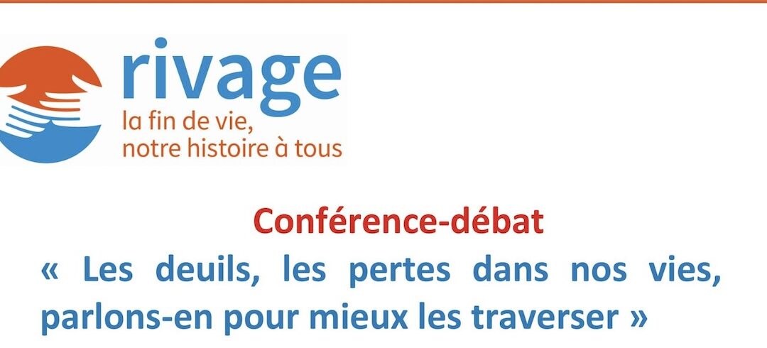 Conférence sur le deuil et les pertes dans nos vies le jeudi 12 mars 2026 au Chesnay